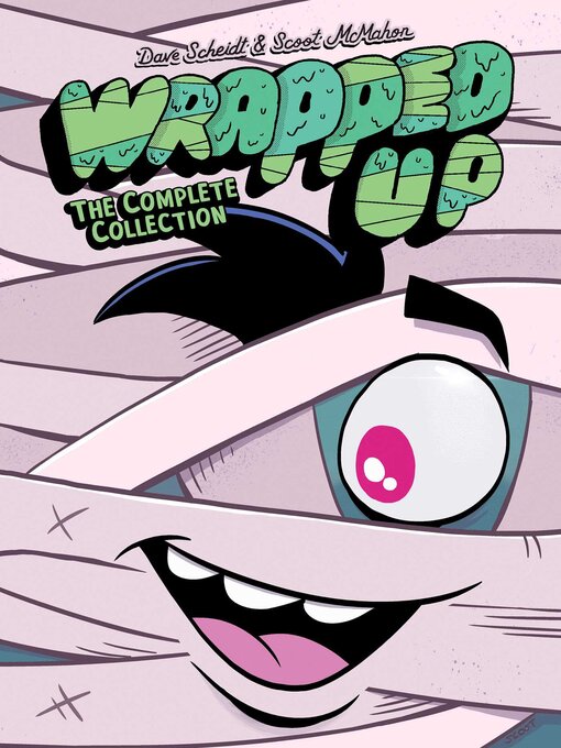 Title details for Wrapped Up: The Complete Collection by Dave Scheidt - Available